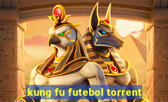 kung fu futebol torrent